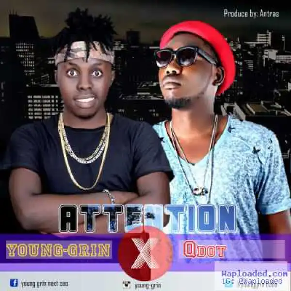 Young Grin - Attention ft. Qdot